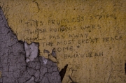 Graffito "This fruitless strife - these ruinous wars - shall pass away. The most great peace shall come". Bahá’u’lláh